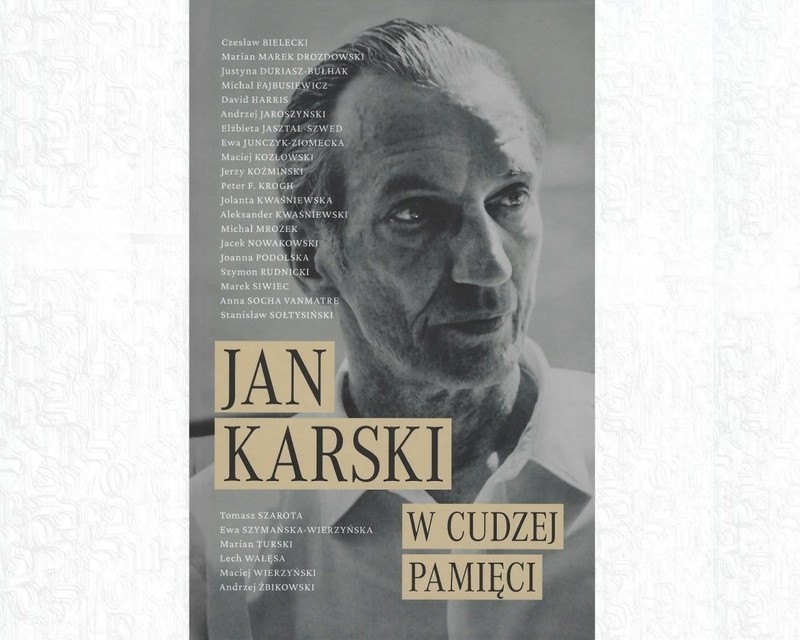 Okładka książki Jan Karski w cudzej pamięci